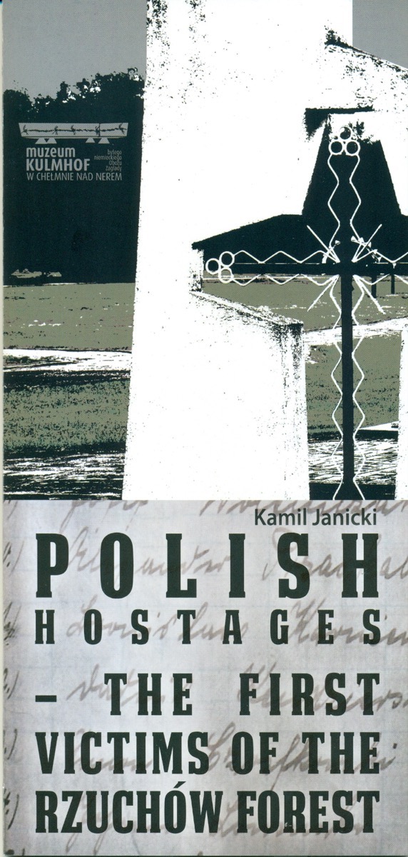 Polish hostages – the first victims of the Rzuchów Forest