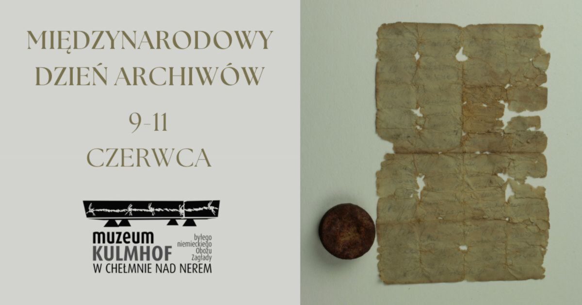 Plakat z okazji Międzynarodowego Dnia Archiwów, 9-11 czerwca, zawierający zabytkowy list i guzik.