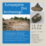 Plakat Europejskich Dni Archeologii w języku polskim, przedstawiający wykopaliska, dzwon z brązu i metalowy artefakt. Wydarzenie 12.06.2026 r. o godz. 17:30 w Miejskim Ośrodku Kultury i Bibliotece w Dąbiu z udziałem archeologa Krzysztofa Gorczycy.
